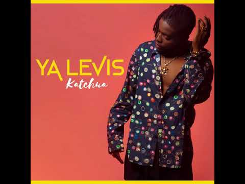 YA LEVIS - Katchua (audio)