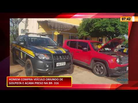 Homem compra veículo de golpista e é preso na BR-316 10 11 2020