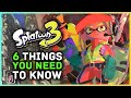Splatoon 3 - 6 Things You NEED To Know Before You Play