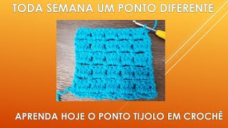 [PASSO-A-PASSO] Ponto Tijolo em crochê