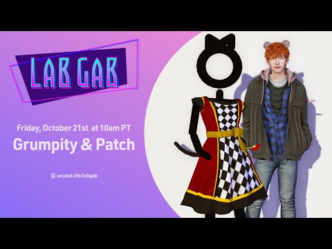Second Life's Lab Gab - Grumpity and Patch (Part 1)