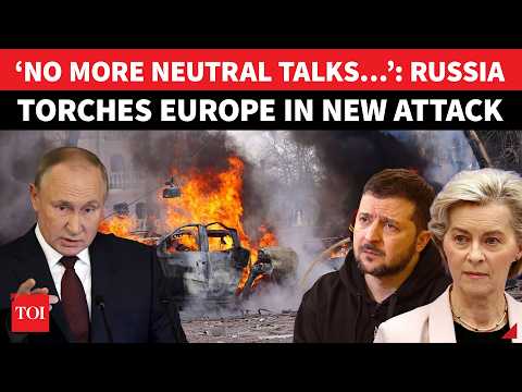 ‘Remove Seats Of…’: Russia Goes Off On EU Powers; Ukraine Negotiation Clash Gets Intense | Watch