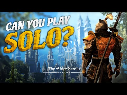Is ESO Worth Playing Solo?