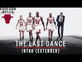 The Last Dance intro 1 hour extended [Read Disc] credits to Monty
