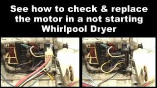 Whirlpool Dryer Won't Start — The Motor Switch