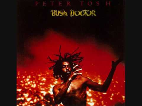 Peter Tosh - Bush Doctor