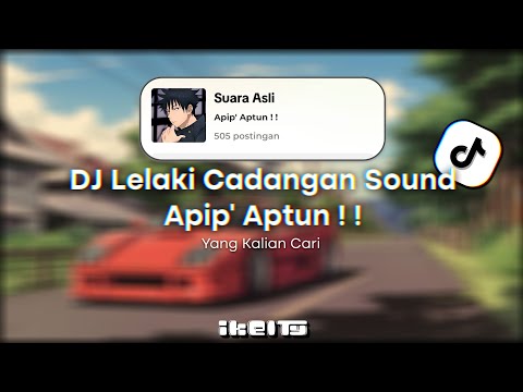 DJ Lelaki Cadangan Viral Tiktok | Viral DiTikTok