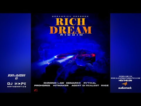 Rich Dream Riddim Mix (August 2022) - DJ Hope Mathematics (Dreamrich Records) Various Artists