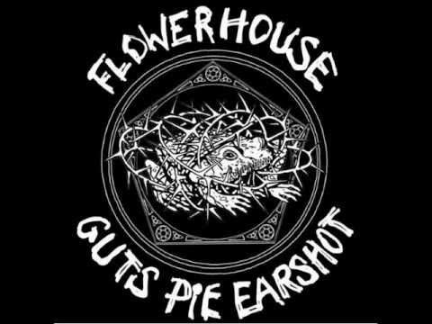 Guts Pie Earshot / Flowerhouse - You Can't Make Me