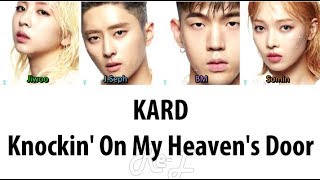 KARD - Knockin' On Heaven's Door (Color Coded Lyrics ENGLISH/ROM/HAN)