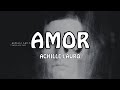 ACHILLE LAURO - AMOR (Testo/Lyrics)