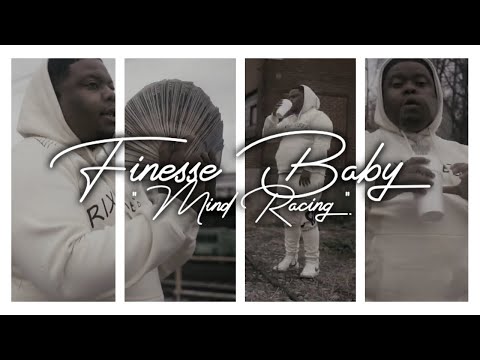 Finesse Baby - " Mind Racing " | Shot By: @Mr_Bvrks  #LifeVisuals