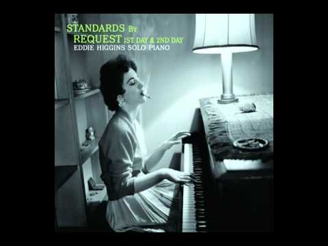 download lagu mp3 mp4 Eddie Higgins Standards By Request 1st Day, download lagu Eddie Higgins Standards By Request 1st Day gratis, unduh video klip Eddie Higgins Standards By Request 1st Day