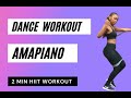 2min Amapiano Dance Workout//Wamuhle-Njelic-Boohle-De Mtuda- Sa Muziqal Chef