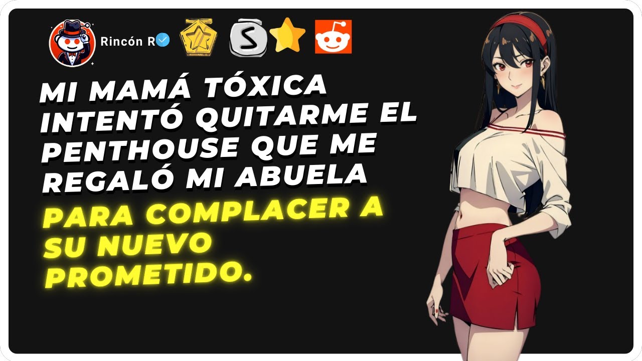 Mi mamá tóxica intentó quitarme el penthouse que me regaló mi abuela para complacer a su...