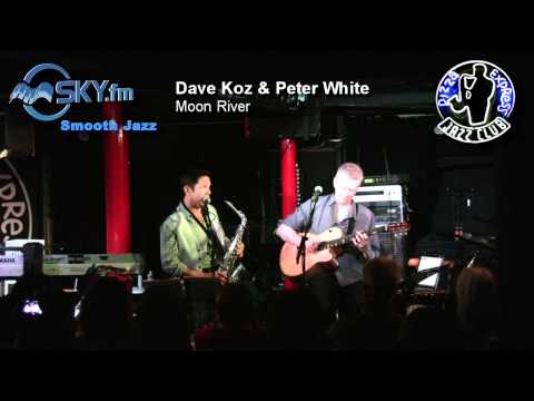Dave Koz & Peter White - Moon River