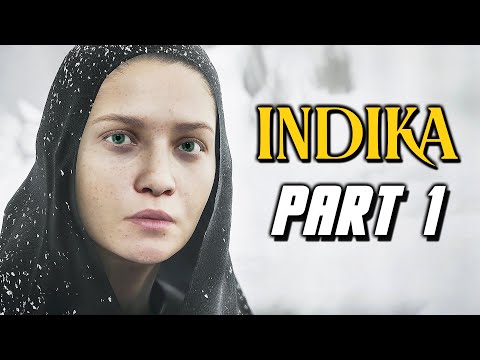 Indika - Gameplay Walkthrough Part 1 (No Commentary) PC