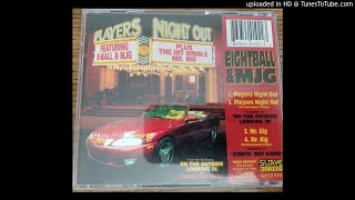 8ball &amp; MJG - Players Night Out Radio Version [HD]