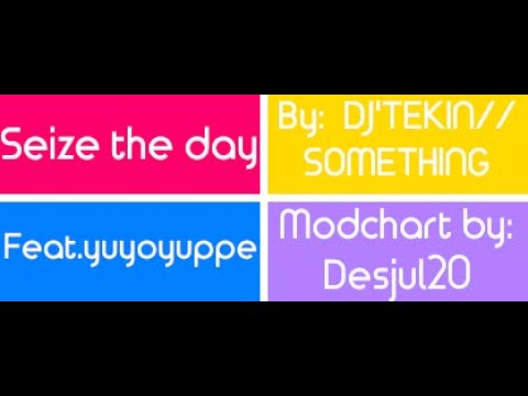 [NotITG] DJ'TEKINA//SOMETHING feat.yuyoyuppe - Seize the day