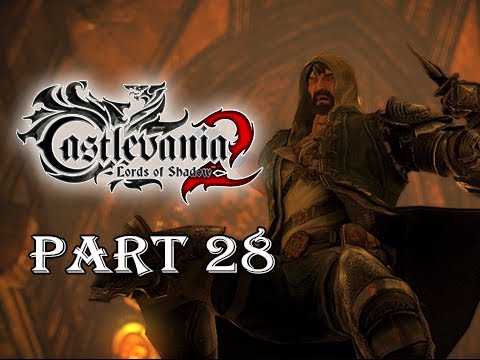 Castlevania Lords of Shadow 2 Gameplay Walkthrough Part 28 -  Brotherhood of Light