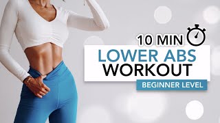 10 MIN BEGINNER LOWER ABS WORKOUT (Lose Lower Belly Fat) | Eylem Abaci