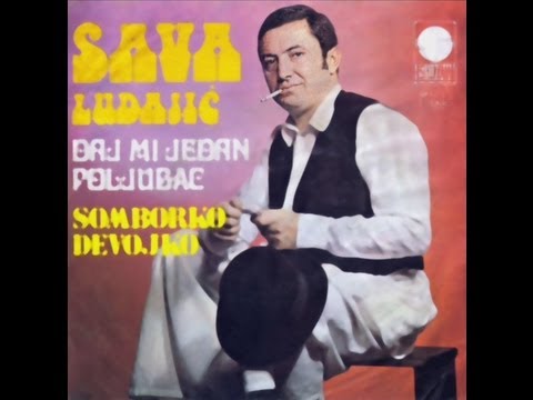 Sava Ludajic - Somborko devojko