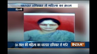 Elderly woman stabbed to death inside her house in Delhi