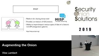 Security Onion Conference 2019: Augmenting the Onion by Wes Lambert