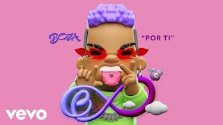 Boza - Por Ti (Audio) Boza - Por Ti (Audio)