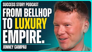 Building a $700M Real Estate Portfolio Serving The 1% | Jonathan Campau - Luxury Hospitality Pioneer