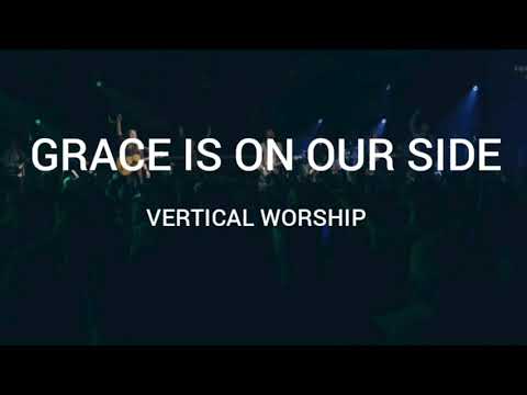 Grace Is On Our Side