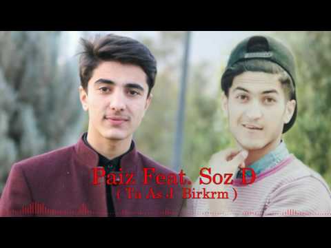 Paiz feat. Soz D ( Ta As J Birkrm )