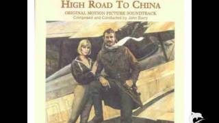 High Road To China - John Barry - High Road End Title