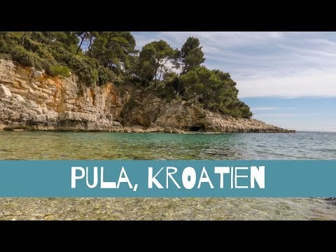 Die schönsten Sehenswürdigkeiten in Pula, Kroatien