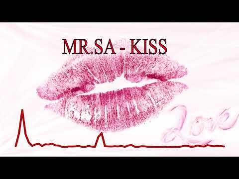 MR.SA - KISS