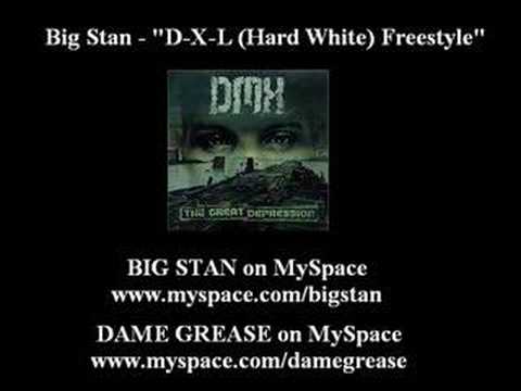 Big Stan - D-X-L (Hard White) Freestyle