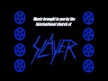 SLAYER ~ Filler-I Don't Want to Hear It 