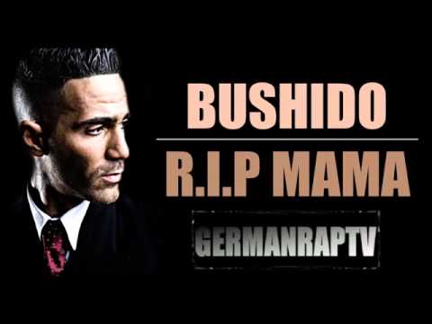 Bushido - R.I.P. Mama