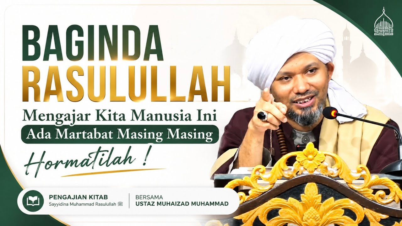 Kitab Sayyidina Muhammad Rasulullah ﷺ | Ustaz Muhaizad Muhammad