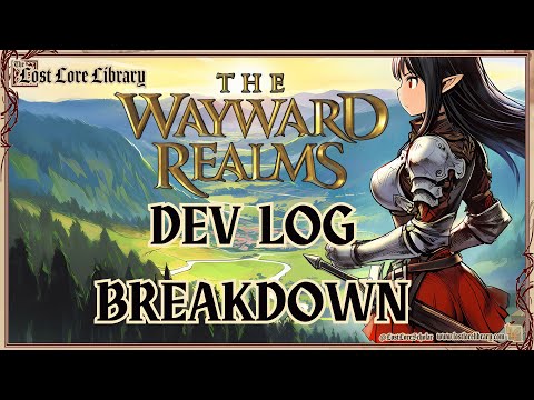 ITS FINALLY HERE! Full Wayward Realms Devlog Breakdown