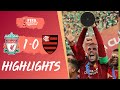 Highlights: Liverpool 1-0 Flamengo | World Championship winning moment for the Reds