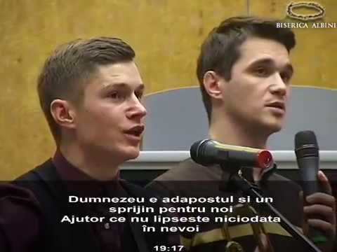 Grup baieti Albini - Dumnezeu e adapostul si un sprijin pentru noi