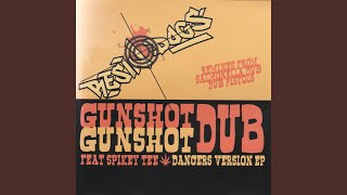 Gunshot Dub (Barry Ashworth Dub Pistols Version)