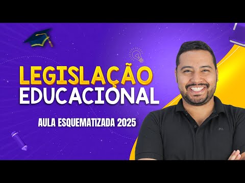 Simulado Legislação Educacional  2025 - QUESTÕES MAIS COBRADAS