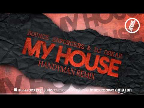 DNZ248 // BOUNCE ENFORCERZ & DJ OSKAR - MY HOUSE HANDYMAN REMIX (Official Video DNZ RECORDS)