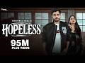 Hopeless Official Video Amanraj Gill Prem Lata New Haryanvi Song 2025