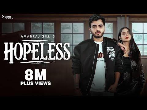 Hopeless (Official Video) Amanraj Gill | Prem Lata | New Haryanvi Song 2025