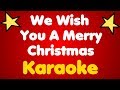 We Wish You A Merry Christmas • Karaoke