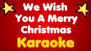 We Wish You A Merry Christmas • Karaoke