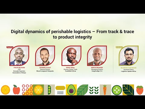 Insights from FLA-PLA '24: How digitalisation can improve Africa's perishable exports